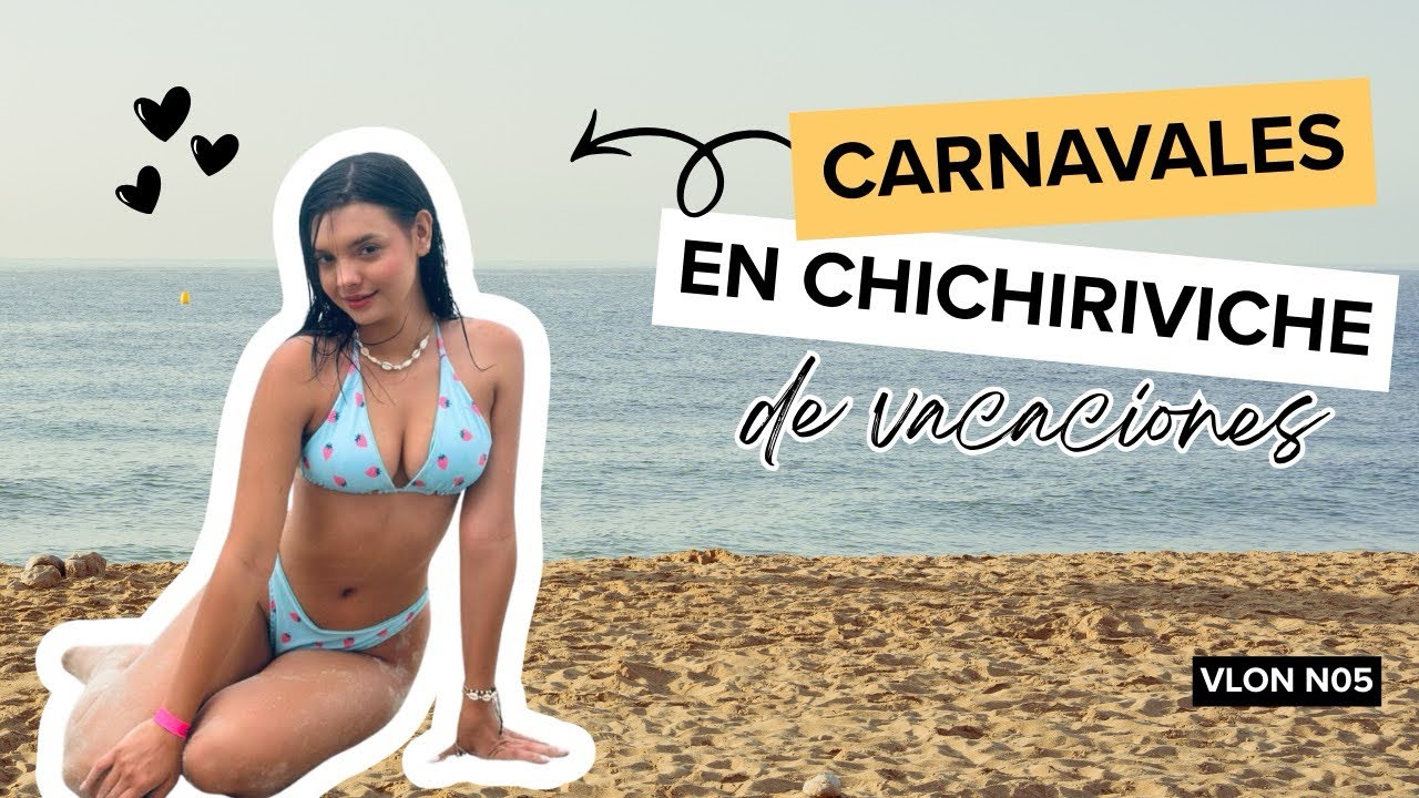 Carnavales en Chichiriviche vlog N#05🩵