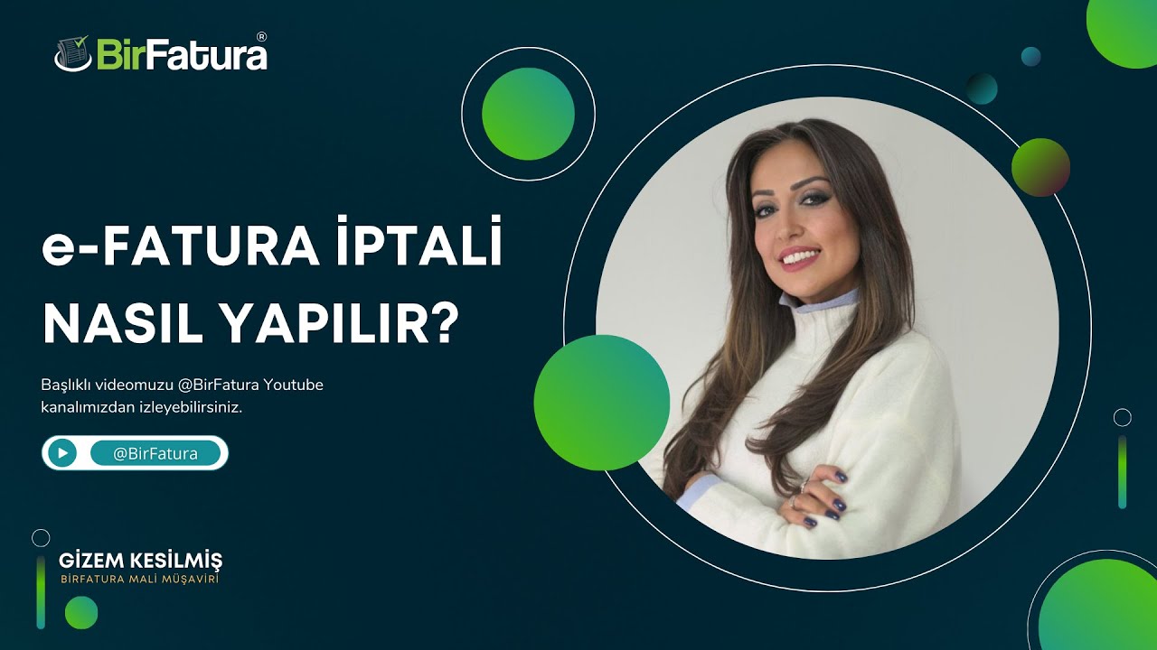 e-Fatura İptali Nasıl Yapılır? - Gizem Kesilmiş ile Muhasebe Rehberi