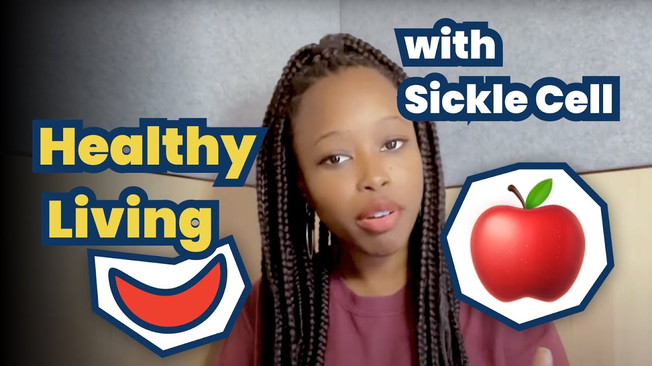 Healthy Living with Sickle Cell