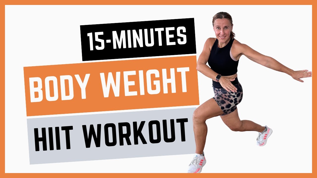 Get Fit Fast With This 15-minute Body Weight Hiit Workout!