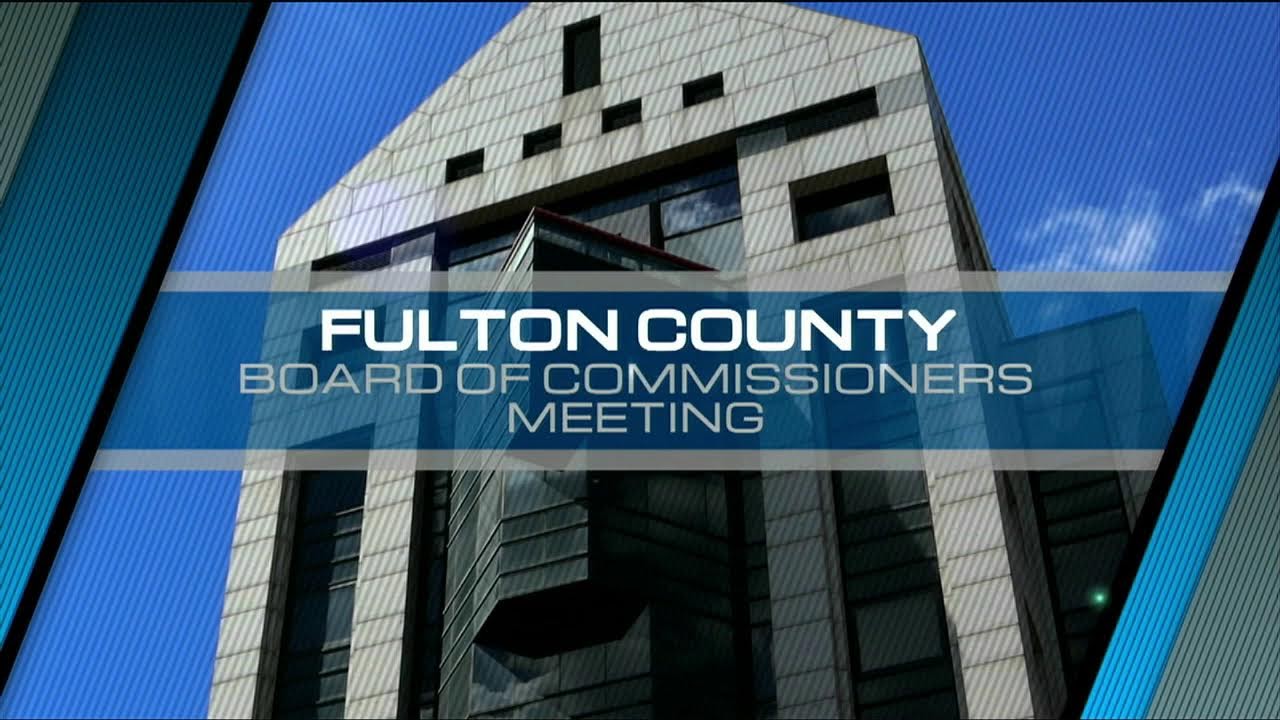 Fulton County Board of Commissioners Meeting - October 16, 2024