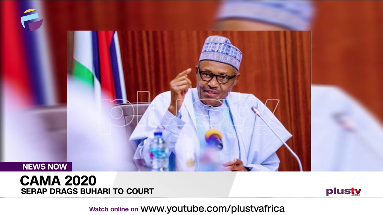SERAP Drags president Muhammadu Buhari to Court | NIGERIA
