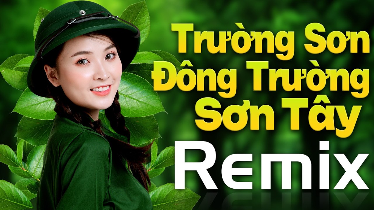 Trường Sơn Đông Trường Sơn Tây Remix - LK Nhạc Đỏ Cách Mạng Tiền Chiến Remix Bass Sôi Động Nhất 2026