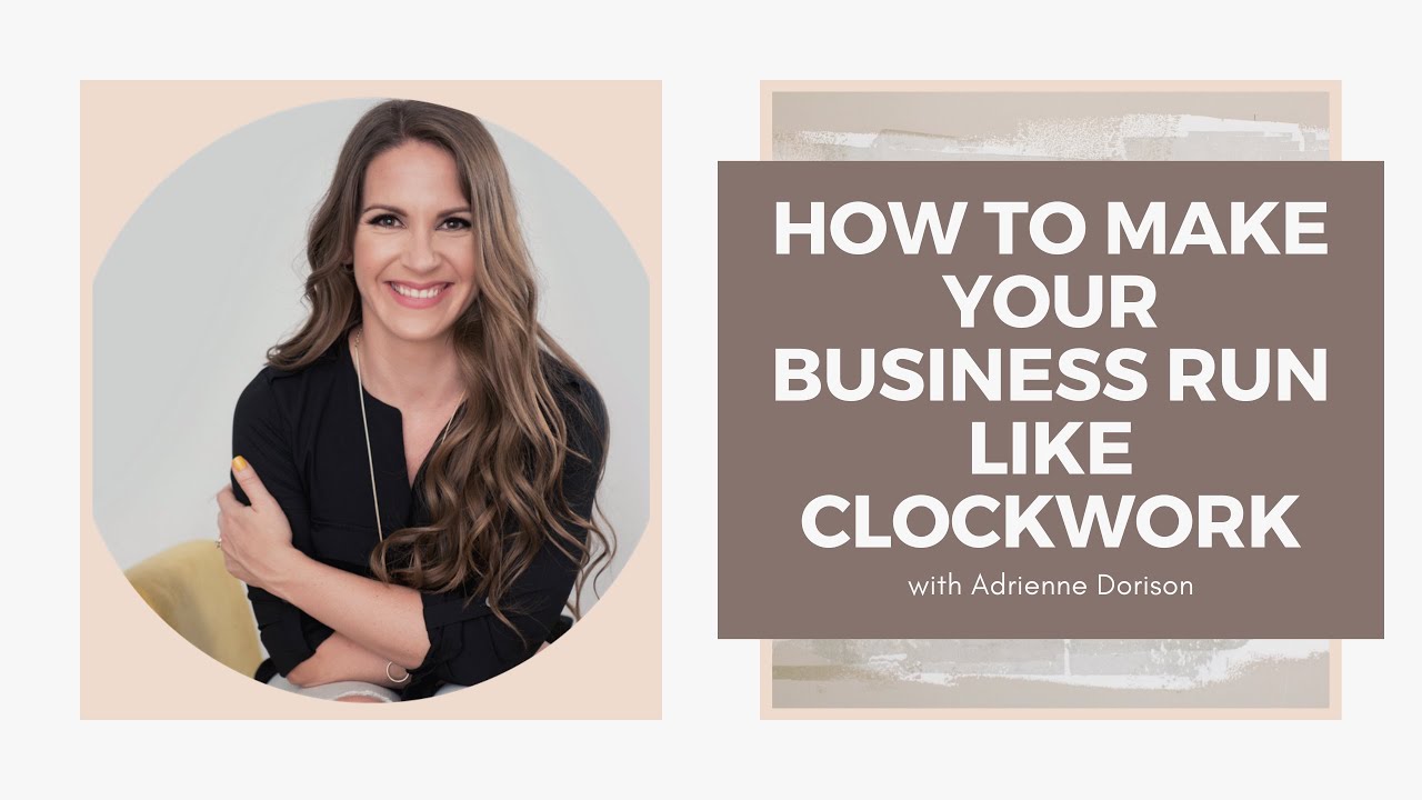 How To Make Your Business Run Like Clockwork