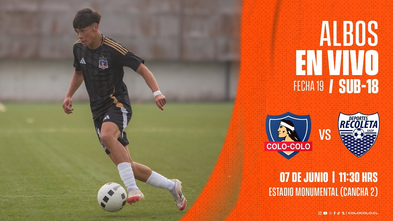 FÚTBOL EN VIVO Sub 18 | Colo-Colo vs Deportes Recoleta #CopaFuturo