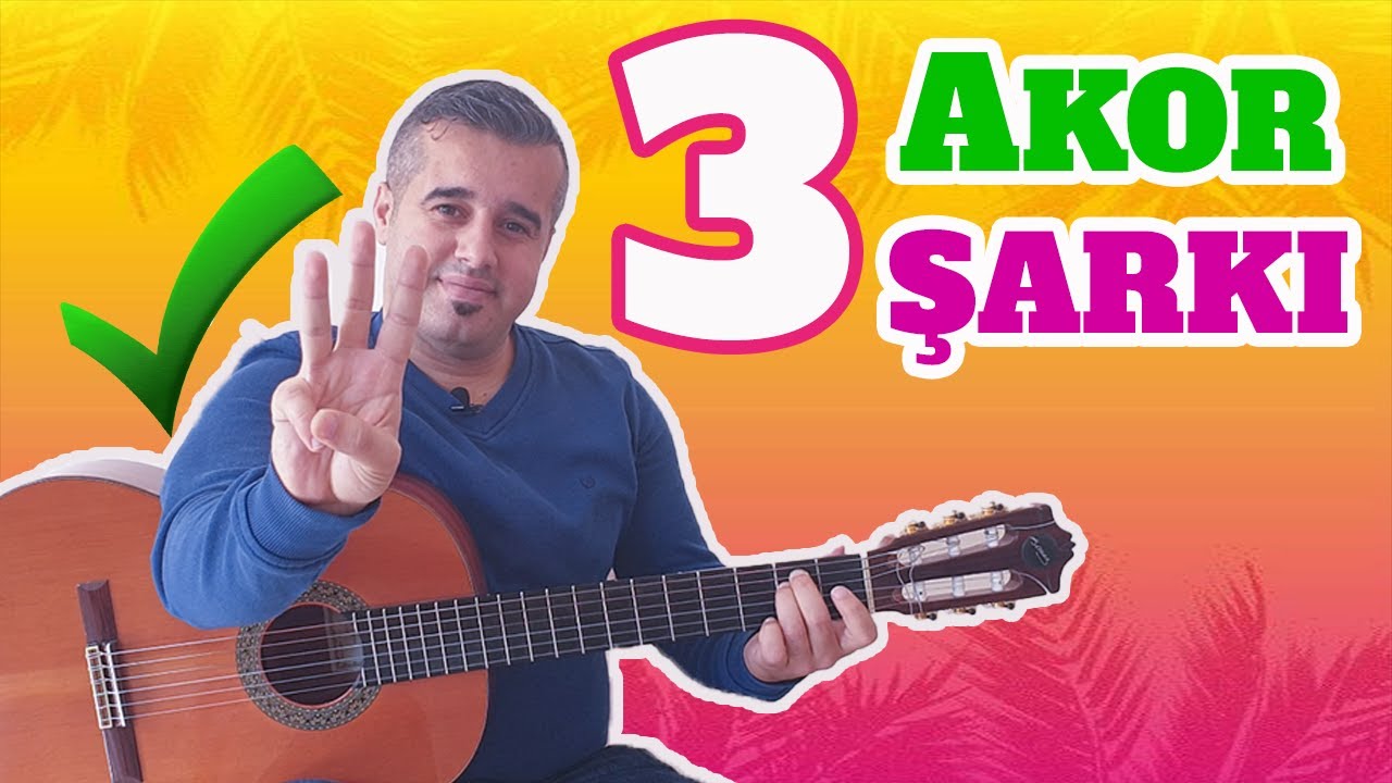 3 Akorlu Şarkılar Gitar Dersi - KOLAY GİTAR ŞARKILARI