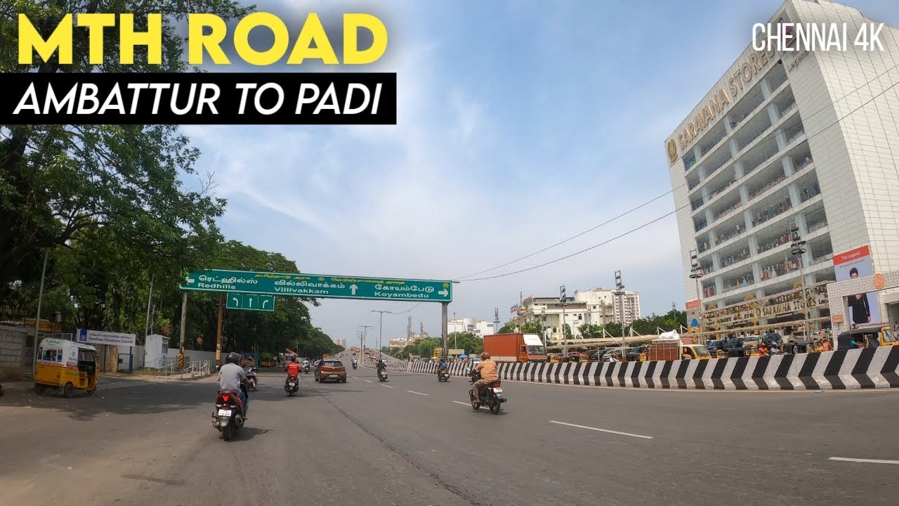 Chennai 4K | M.T.H. Road | Ambattur to Padi | City Tour