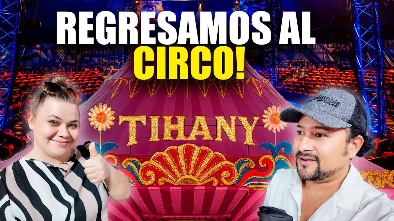 REGRESAMOS AL CIRCO!