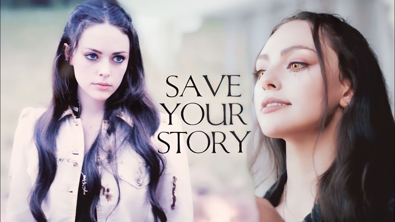Hope Mikaelson || Save Your Story