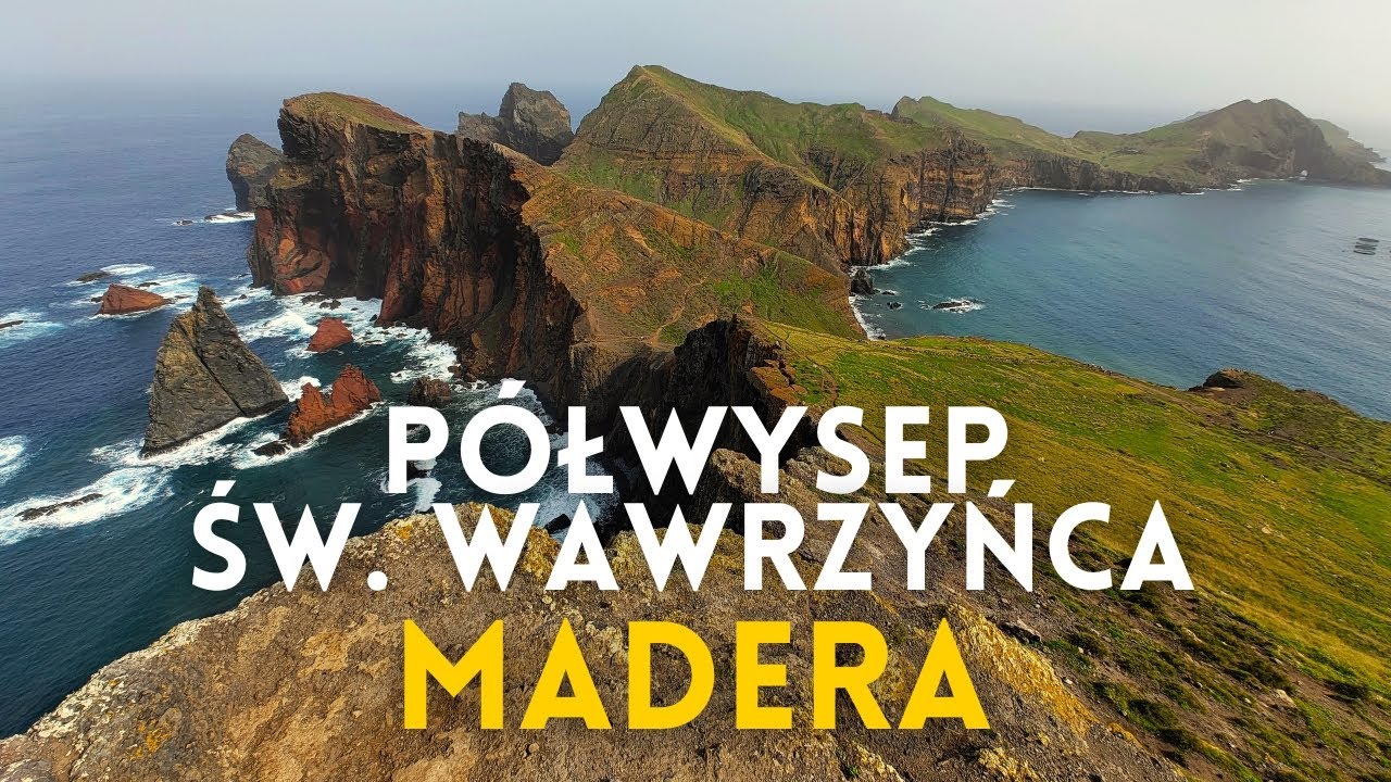 Półwysep Św. Wawrzyńca – Spektakularny Szlak PR8 na Krańcu Madery