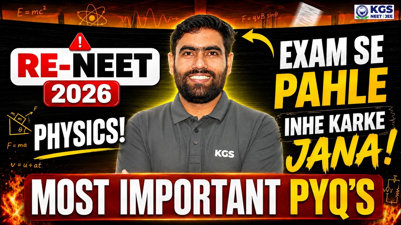 RE-NEET 2026 Physics PYQs🔥 Most Imp & Most Repeated Questions | Last Moment Revision | Jitesh Sir