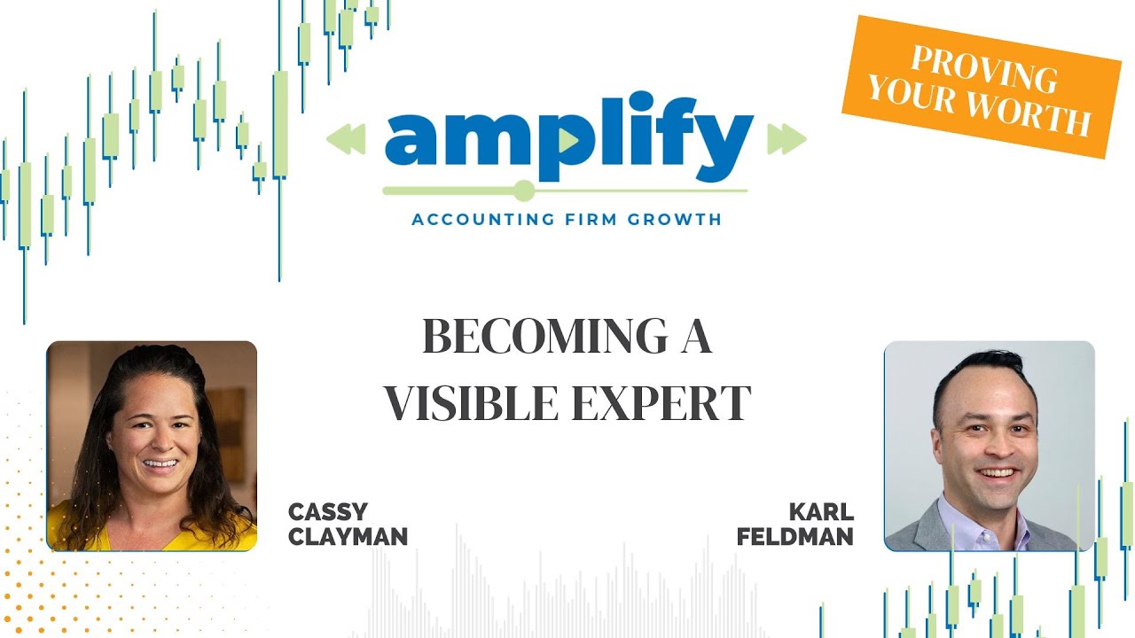 Becoming a Visible Expert: Crafting Content Proving Your Expertise w/ Karl Feldman | Amplify S6E5