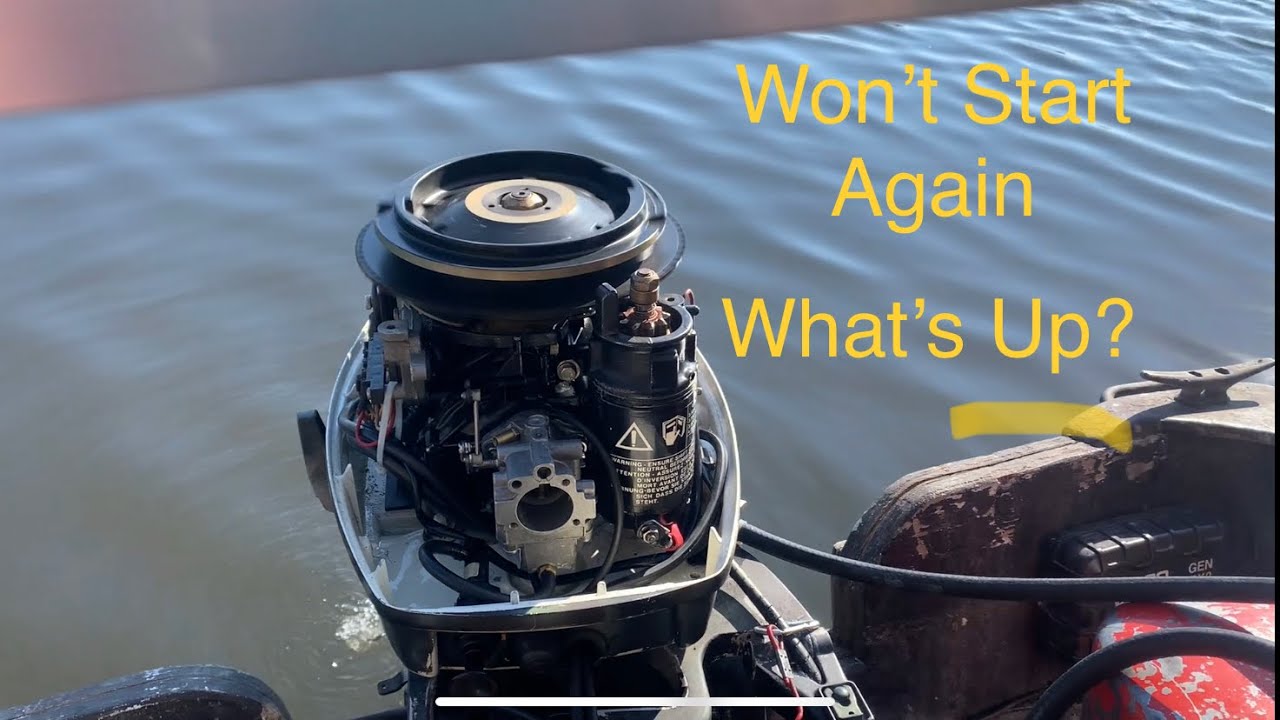 1990’s 30 hp Evinrude -  Won’t Start … Again … What’s Up?