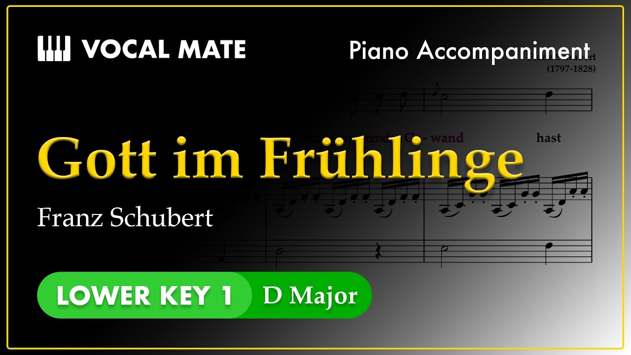 Gott im Frühlinge - Franz Schubert | D Major | Piano Accompaniment and Highlighted Lyrics