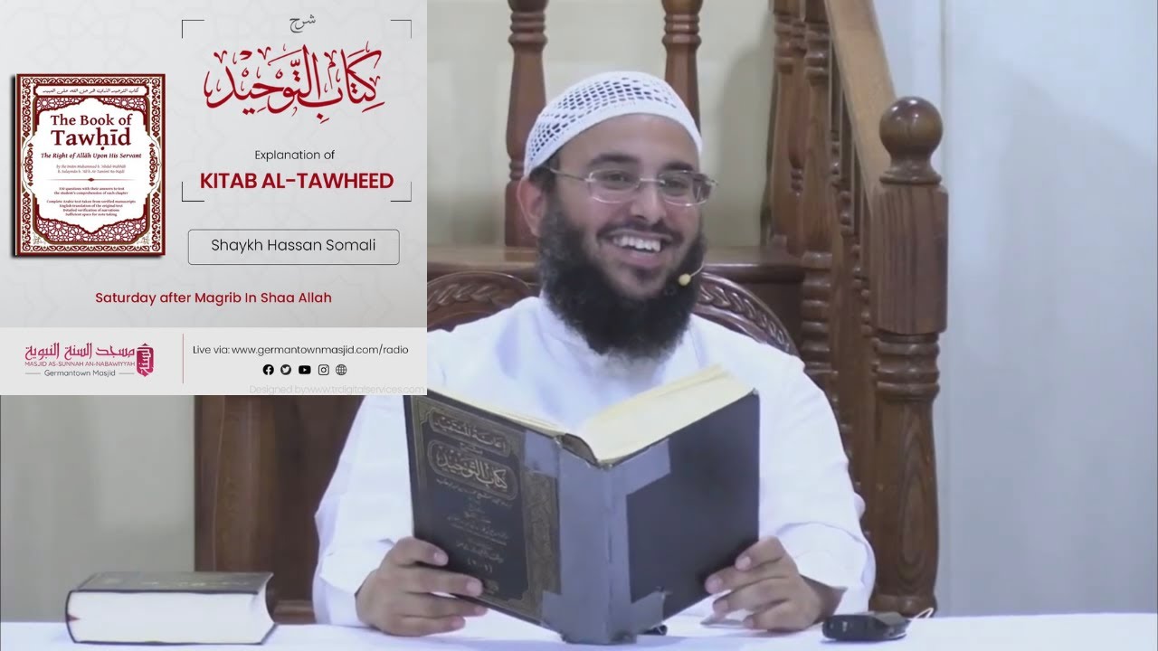 Perfection of Tawheed Pt 2 | Explanation of Kitaab al-Tawheed | Lesson 6 | Sheikh Hassan al-Somali