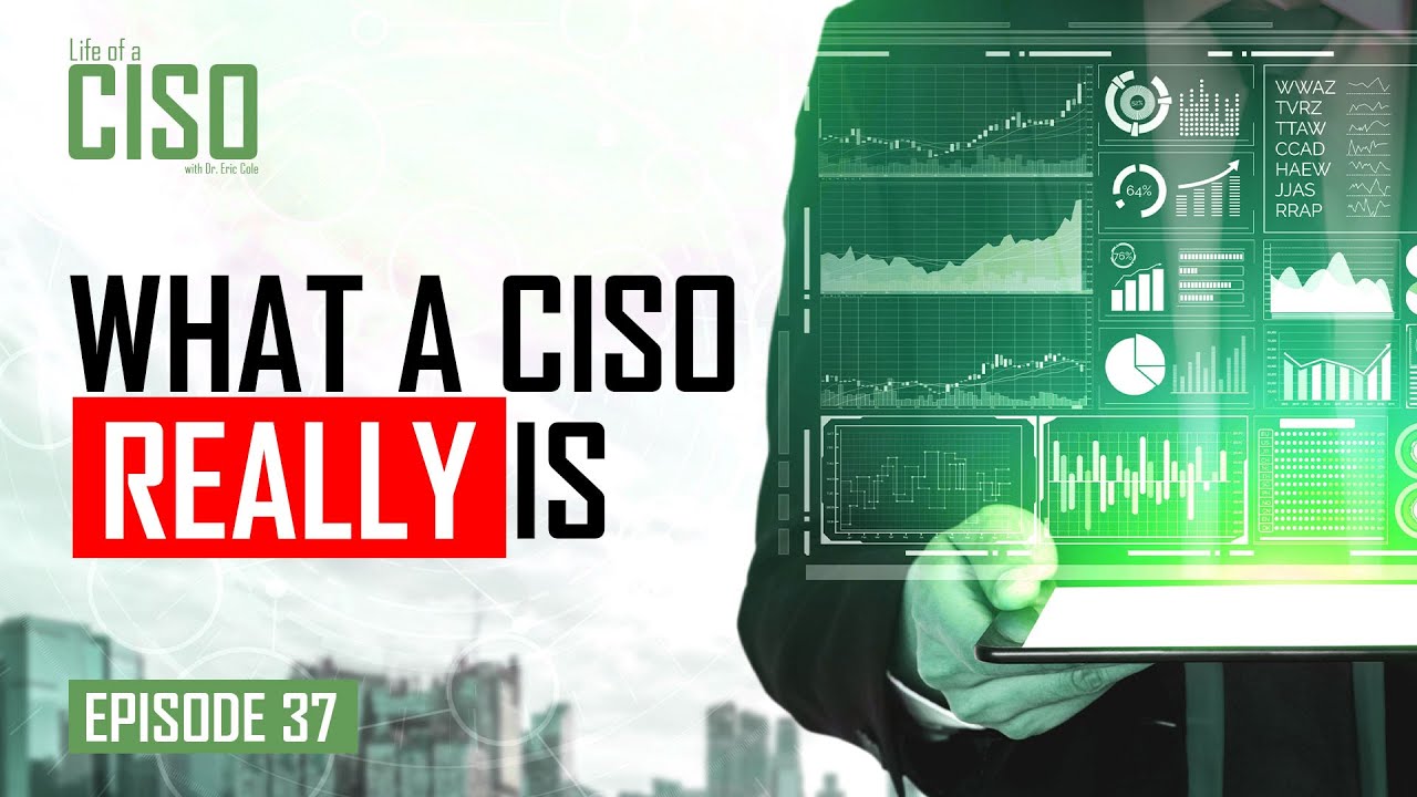 What it REALLY means to be a Chief Information Security Officer | What is a CISO?