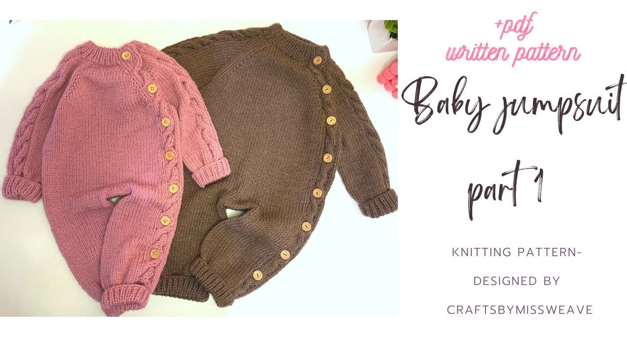 part1/knitting baby jumpsuit 0-3m/ تريكو جمب سوت اطفال + ملف باترون مكتوب من مقاس صفر حتى ٩اشهر
