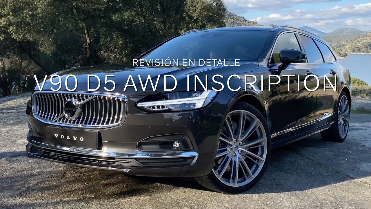 Volvo V90 D5 AWD Inscription || Revisión en detalle