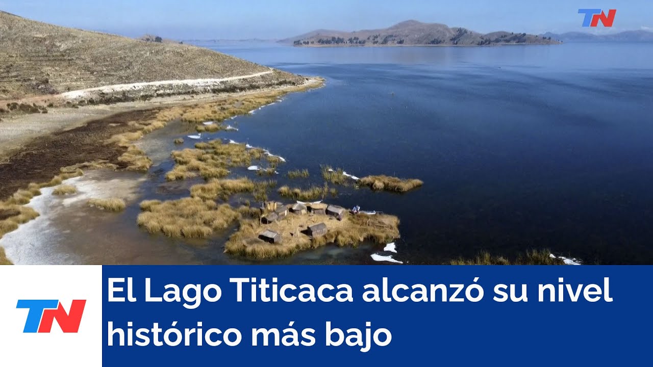 LAGO TITICACA I Se está secando y tiene el nivel histórico más bajo