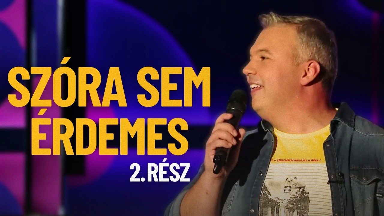 | Dombóvári István - Szóra sem érdemes - önálló est - 2.rész