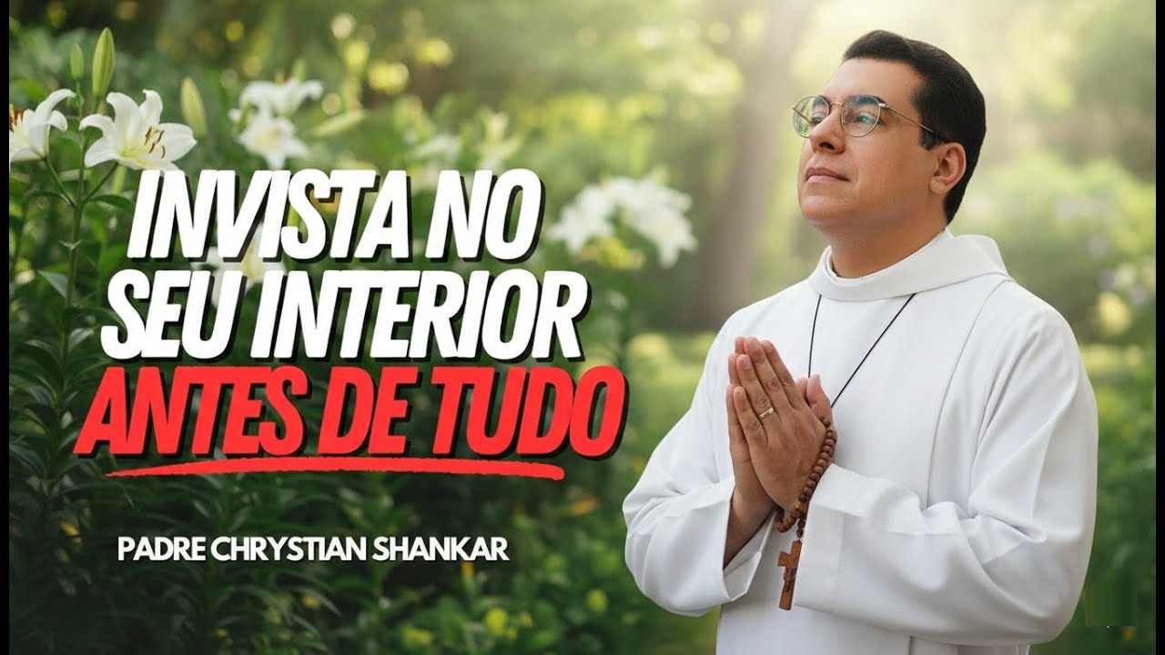 Deseja SER FELIZ Invista no EQUILÍBRIO INTERIOR! Pe. Chrystian Shankar -✝️