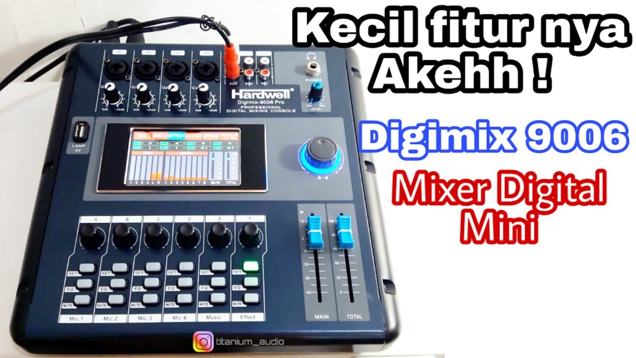 DIGITAL MIXER 9006 HARDWELL | DIGITAL MIXER MINI