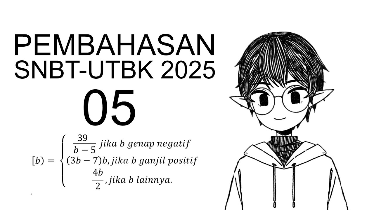 PEMBAHASAN SNBT-UTBK PENALARAN KUANTITATIF (PK) 2025 NO. 5 | UTBK Series