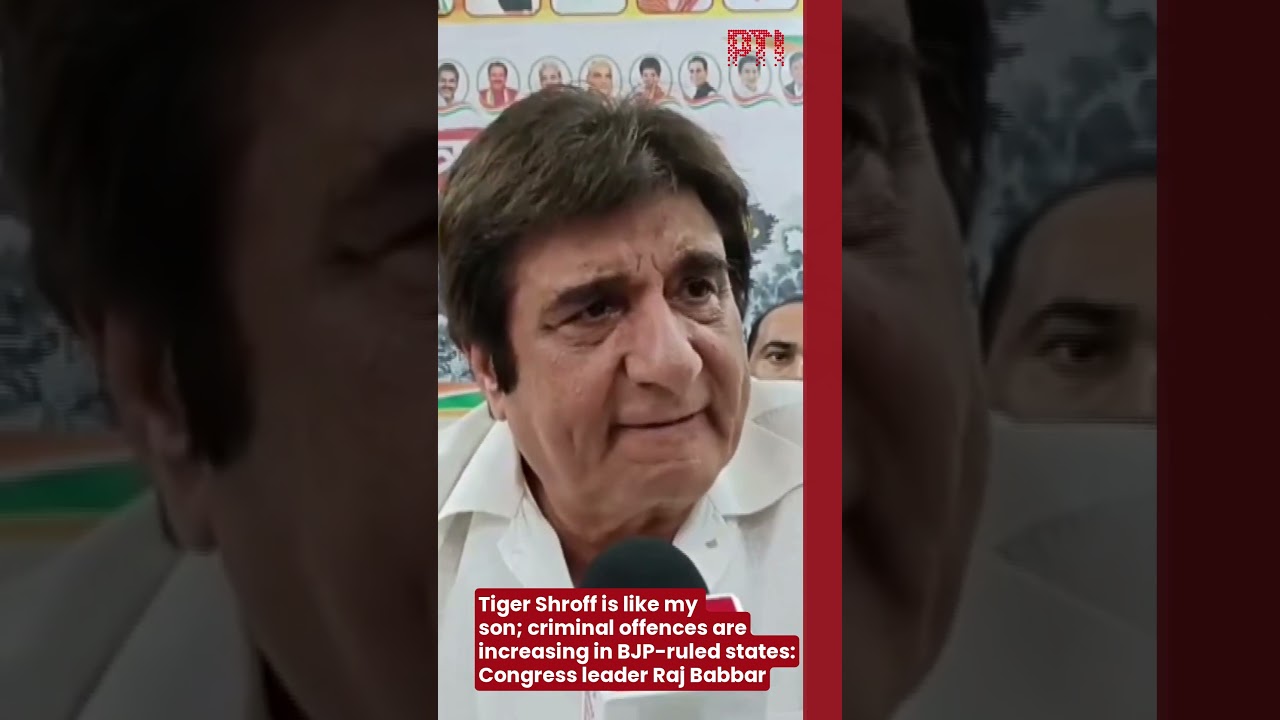 Tiger Shroff is like my son; criminal offences are increasing in BJP-ruled states: Raj Babbar