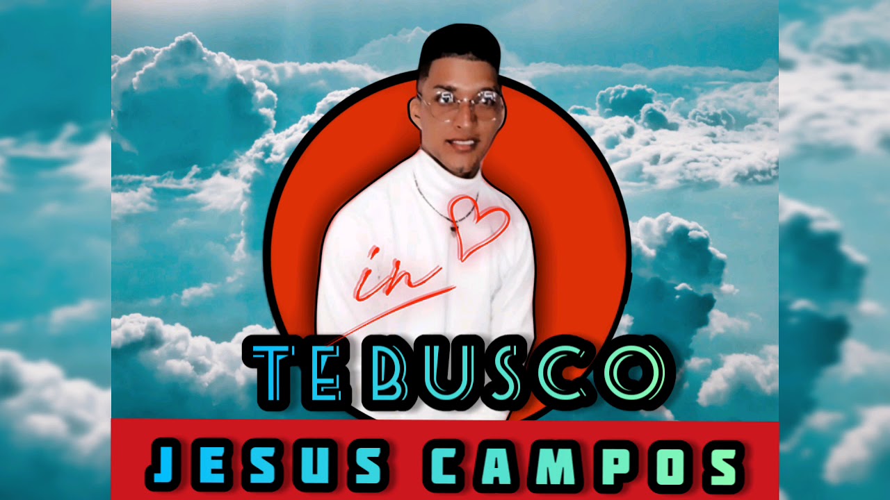 TE BUSCO - JESUS CAMPO (COVER)