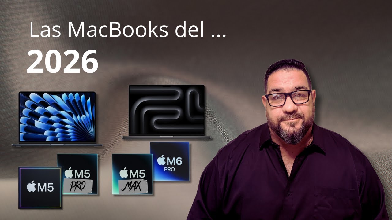 Los MacBooks del 2026!!!