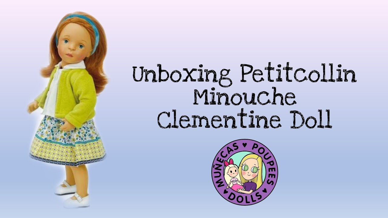 Unboxing Petitcollin Minouche Clementine Vinyl Doll