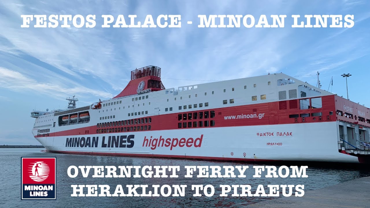 Festos Palace - Minoan Lines | Overnight Ferry from Heraklion Crete to Piraeus