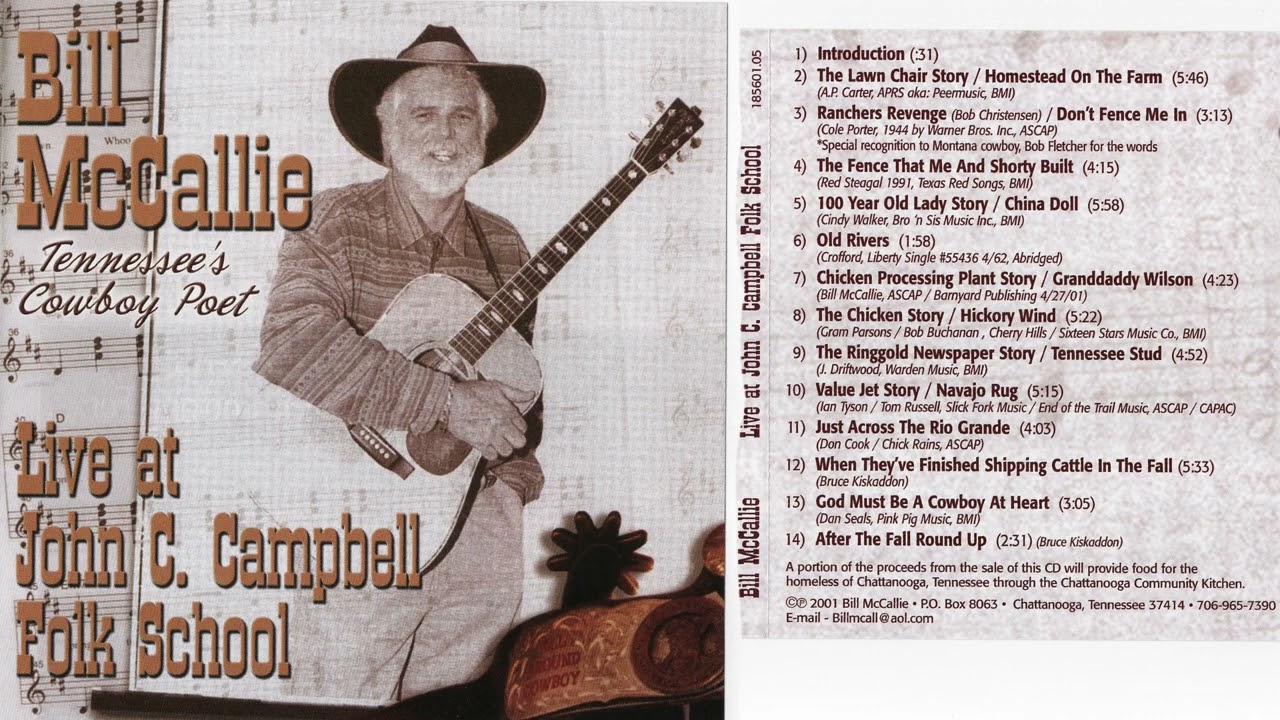 Bill McCallie- Ranchers Revenge/ Don’t Fence Me In