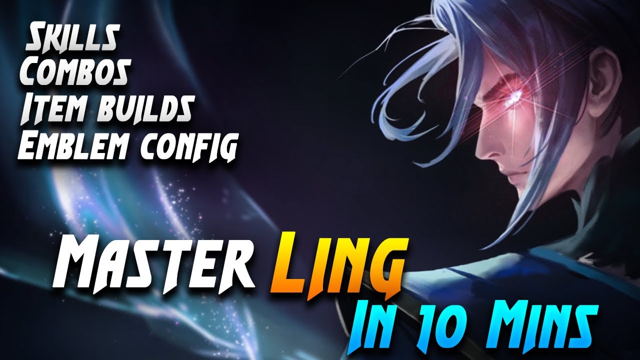 Master Ling In 10 Minutes | Mobile Legends Bang Bang