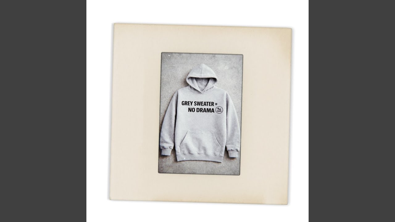 Grey Sweater (No Drama)