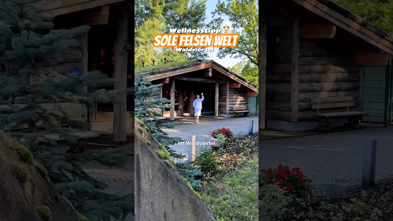 Wellnesstipp📍Sole Felsen Welt in Gm&uuml;nd im Waldviertel 🌲💦 Anzeige