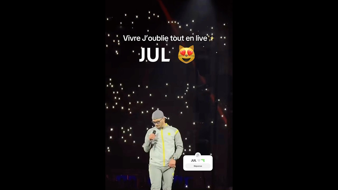 JUL J&rsquo;oublie Tout en live 🤍🔫