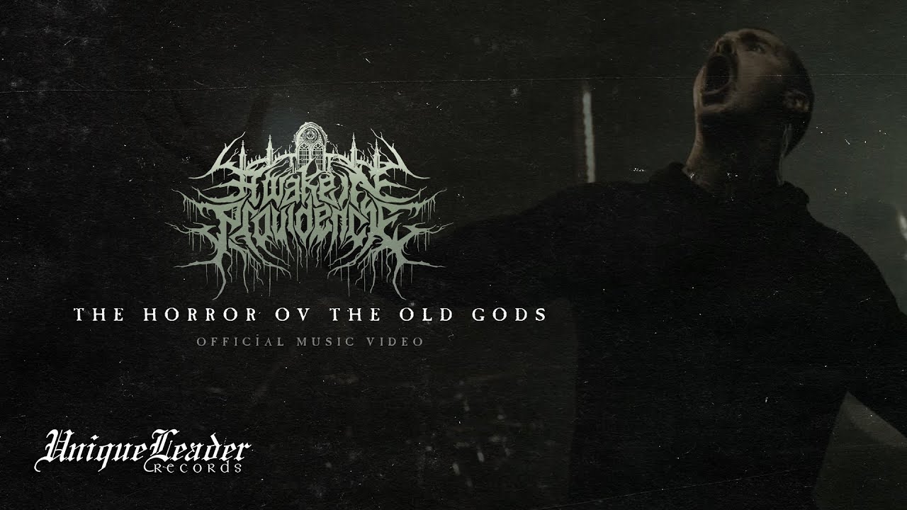 A Wake In Providence - The Horror ov the Old Gods (Official Video)