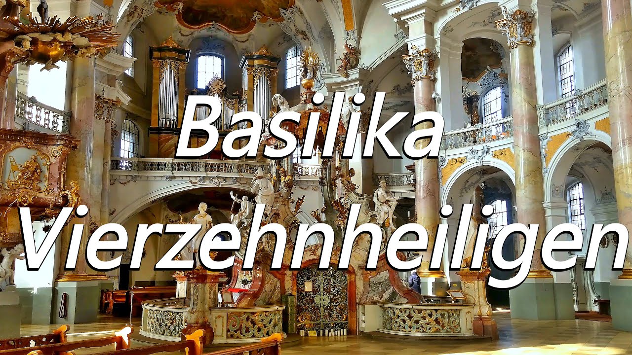 ⛪🙏 Basilika Vierzehnheiligen 4K🎥🇩🇪