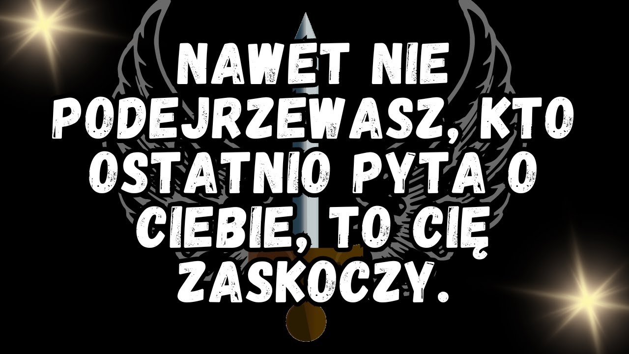 💌 Nawet nie podejrzewasz, kto OSTATNIO PYTA O CIEBIE, TO CIĘ ZASKOCZY