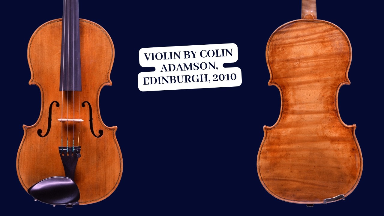 Tim Wright Fine Violins: Violin by Colin Adamson, Edinburgh, 2010