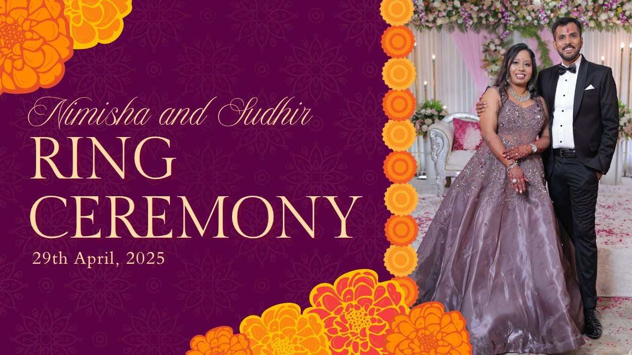 Ring Ceremony - Sudhir and Nimisha - 29th April, 2025