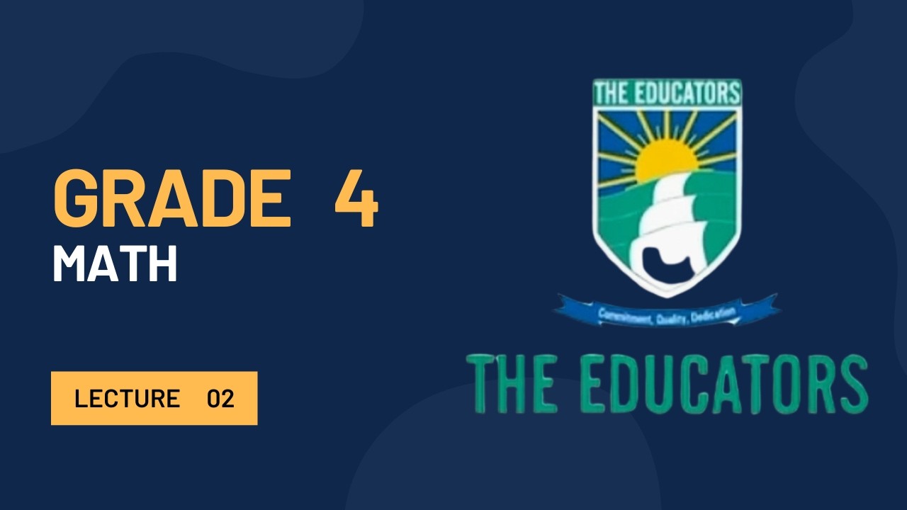 Math Lec 2 | Grade 4