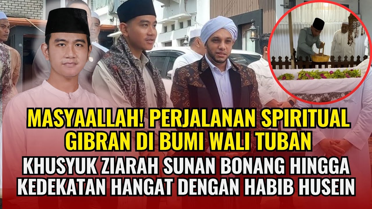 Masyaallah ❤ Momen Sakral Gibran Ziarah Sunan Bonang & Hubungan 'Kakak-Adik' dengan Habib Husein