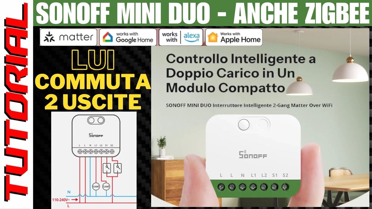 Eliminiamo il commutatore? TUTORIAL Sonoff MINI-2GS DUO Interruttore a Due Vie Smart WiFi e Matter
