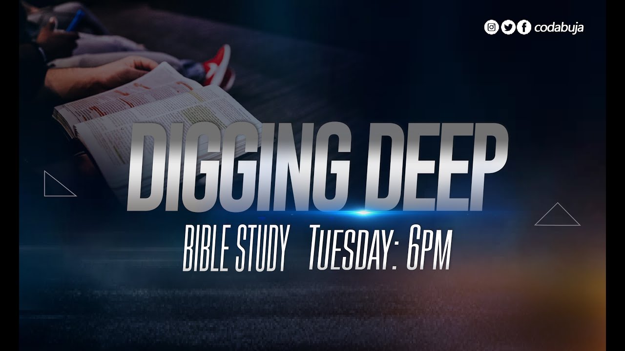 DIGGING DEEP || TUESDAY 20TH JANUARY 2026 || LOVE: LOVE OF GOD
