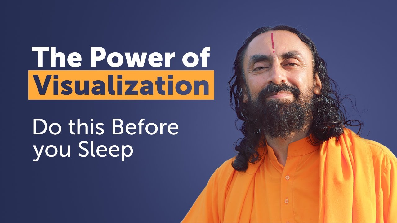 Do this Before you Sleep to Achieve Goals Faster - Power of Visualization by Swami Mukundananda