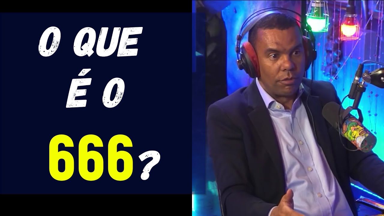 RODRIGO SILVA O QUE SIGNIFICA O 666 HOJE EM DIA
