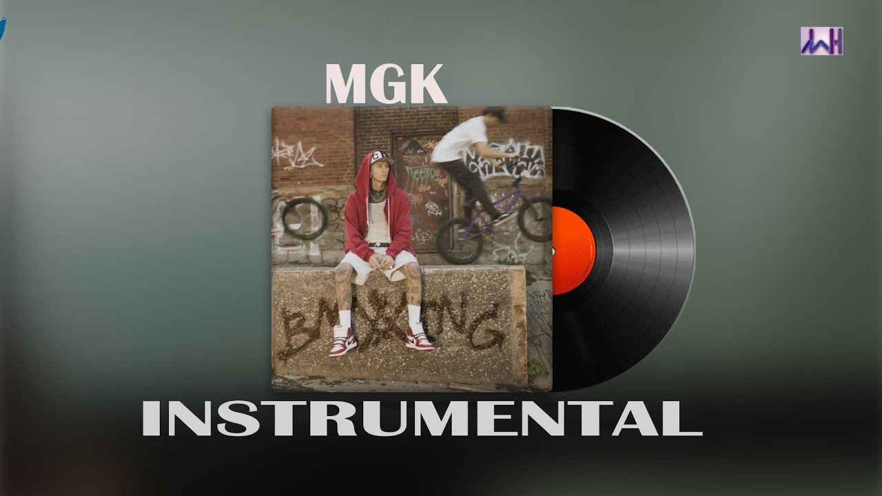 mgk  BMXXing Instrumental