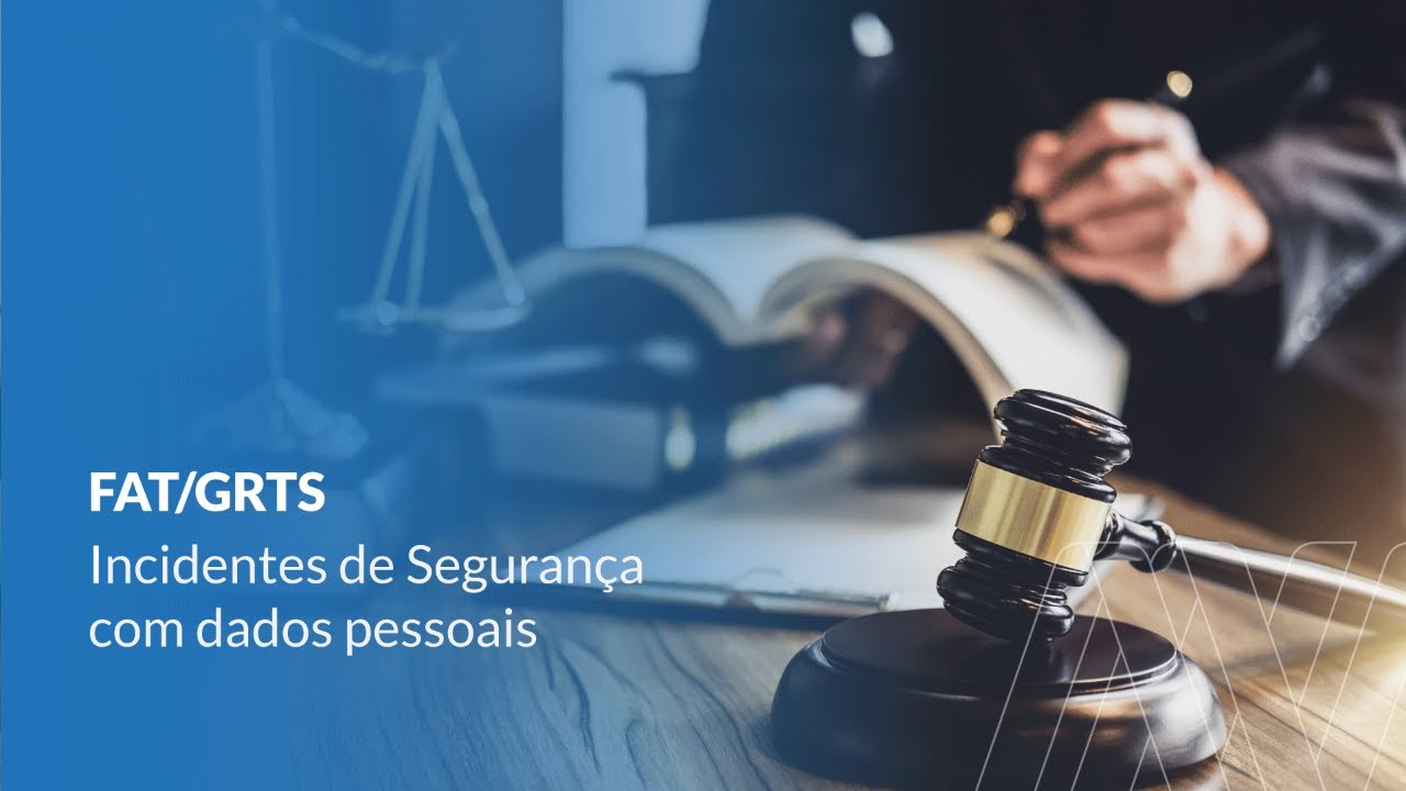 FAT/GRTS - SINDIMAQ e SINAEES - Incidentes de Seguran&ccedil;a com Dados Pessoais